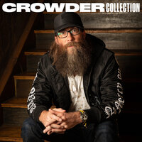Crushing Snakes - Crowder & Taya