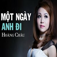 Qua Rồi Giấc Mơ Đầu - Hoàng Châu