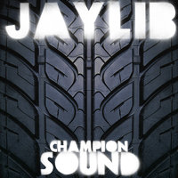 Strapped - Jaylib & Madlib & J Dilla & Guilty Simpson