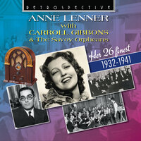 My Heart Belongs to Daddy (From "Leave It to Me") - Anne Lenner & Carroll Gibbons