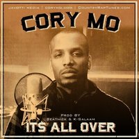 It's All Over - Cory Mo