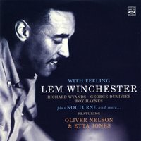 Early Morning - Lem Winchester & Richard Wyands & George Duvivier & Roy Haynes & Oliver Nelson & Etta Jones