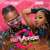 Reverse Mi Waist - Lanae & Konshens