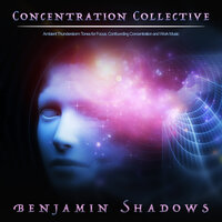 Concentration Music - Benjamin Shadows