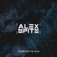 Depth of My Soul - Alex Spite