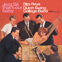 I'm Gonna Sit Right Down And Write Myself A Letter - Rita Reys & The Dutch Swing College Band & Dutch Swing College Band