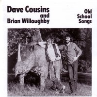 Ways and Means - Dave Cousins & Brian Willoughby