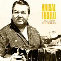 Los Mareados - Anibal Troilo