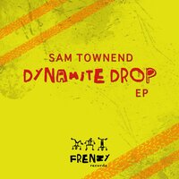 Dynamite - Sam Townend