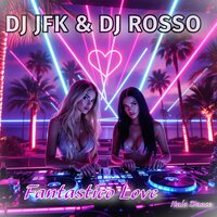Rhythm of Love - Dj Jfk & Dj Rosso