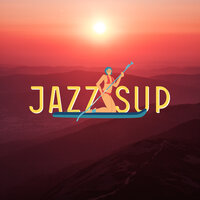 Still Shines - JAZZ SUP