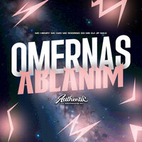 Omernas Ablanim - DJ JF MAX & Mc Henry & MC D20 & Authentic Records & Mc Rodrigo do ms