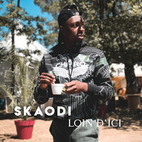 Loin d'ici - Skaodi