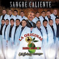 Sangre Caliente - La Original Banda El Limón de Salvador Lizárraga