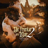 De Frente pro Mar 2 - Mc Charada & kiko de sousa & MXM