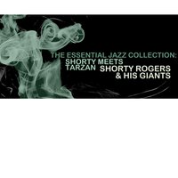 The Elephants Wail - Shorty Rogers and his Giants