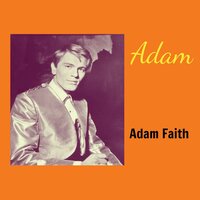 I'm a Man - Adam Faith
