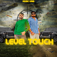 Level Touch - Dinne Gujjar & Gyanender Sardhana & Pooja Diwakar