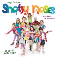All We Want Is Rock & Roll - Snotty Noses