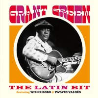 Mambo Inn - Grant Green & Willie Bobo & Patato Valdes