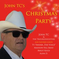 That Christmas Feeling - John TC & The Troubleshooters