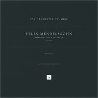 Symphony No. 4 in A Major 'Italian', Op. 90, MWV N 16: II. Andante con moto - Феликс Мендельсон & Das Orchester Tsumugi
