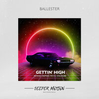 Gettin' High - BALLESTER