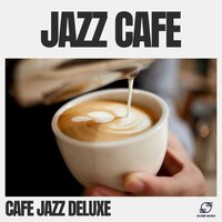 Groovy Sunset Beat - Cafe Jazz Deluxe