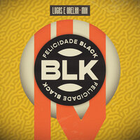 João Ninguém (Felicidade Black IV) - Lucas e Orelha & Mih