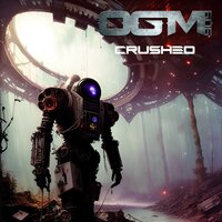 Crushed - OGM909
