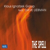 A Taste of Caramel - Klaus Ignatzek Group & David Liebman & Klaus Ignatzek