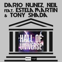 Hall of Universe - Dario Nuñez & Neil & Estela Martin & Tony Shada
