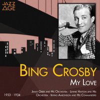 You're Beautiful Tonight, My Dear - Bing Crosby & Guy Lombardo and His Royal Canadians