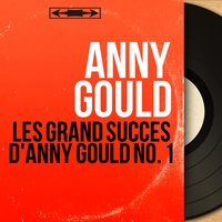 Avec les ceux-la - Anny Gould & Pierre Guillermin Et Son Orchestre