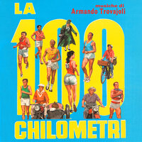 La cento chilometri - Armando Trovajoli