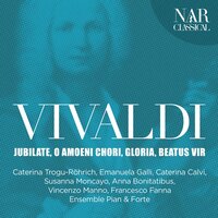 Gloria, RV 588: Recitativo. In tua solemni pompa - Ensemble Pian & Forte & Francesco Fanna & Caterina Calvi & Антонио Вивальди