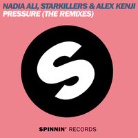 Pressure - Nadia Ali & Starkillers & Alex Kenji & Clokx
