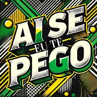 Ai se eu te pego - Geo Da Silva & Canello