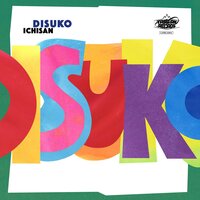Disuko - Ichisan