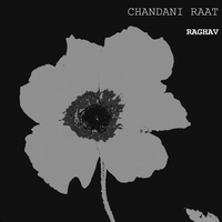 CHANDANI RAAT - Raghav