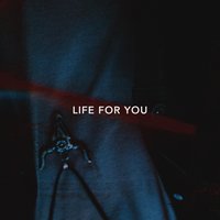 Life for You - Xavier White & Paul Couture