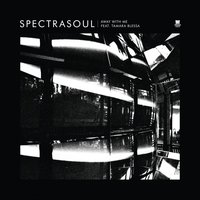 Away with Me - SpectraSoul & Tamara Blessa & Calibre