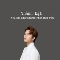 Sau Tất Cả - Thành Đạt