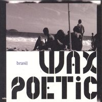 Voce - Wax Poetic & İlhan Erşahin & Bebel Gilberto