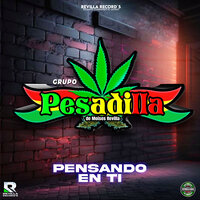 Pensando en Ti - Grupo Pesadilla De Moises Revilla