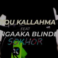 SOKHOR - You Kallahma & Ngaaka Blinde