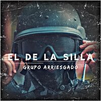 El de la Silla - Grupo Arriesgado