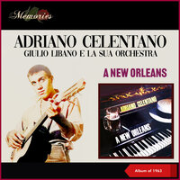 A New Orleans - Adriano Celentano & Giulio Libano e la sua orchestra