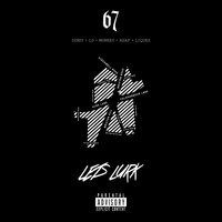 Lets Lurk - 67 & LD & Dimzy & ASAP & Monkey & Liquez