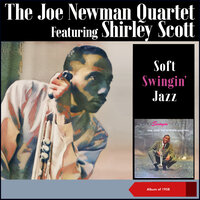 Save Your Love for Me - The Joe Newman Quartet & Shirley Scott